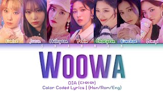 DIA (다이아) - WOOWA (우와) Color Coded Lyrics (Han/Rom/Eng)