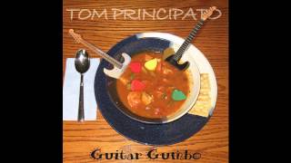 Video thumbnail of "Tom Principato - Tango'd Up In The Blues"