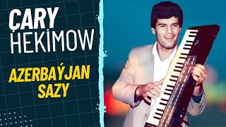 Çary Hekimow - Azerbaýjan Sazy Instrumental 