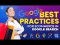 Best Practices for #Ecommerce in Google Search & Shopping Surfaces