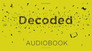 Decoded: Audiobook Summary