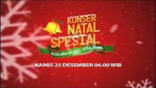 Download lagu Konser Natal Spesial - Kamis, 25 Desember 2014 pkl 06.00 WIB