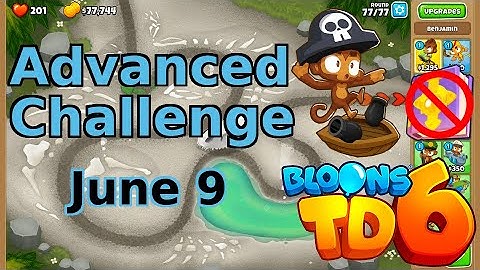 Bloons TD 6 Advanced Challenge | Easy Challenge | No MK | June 9 2022