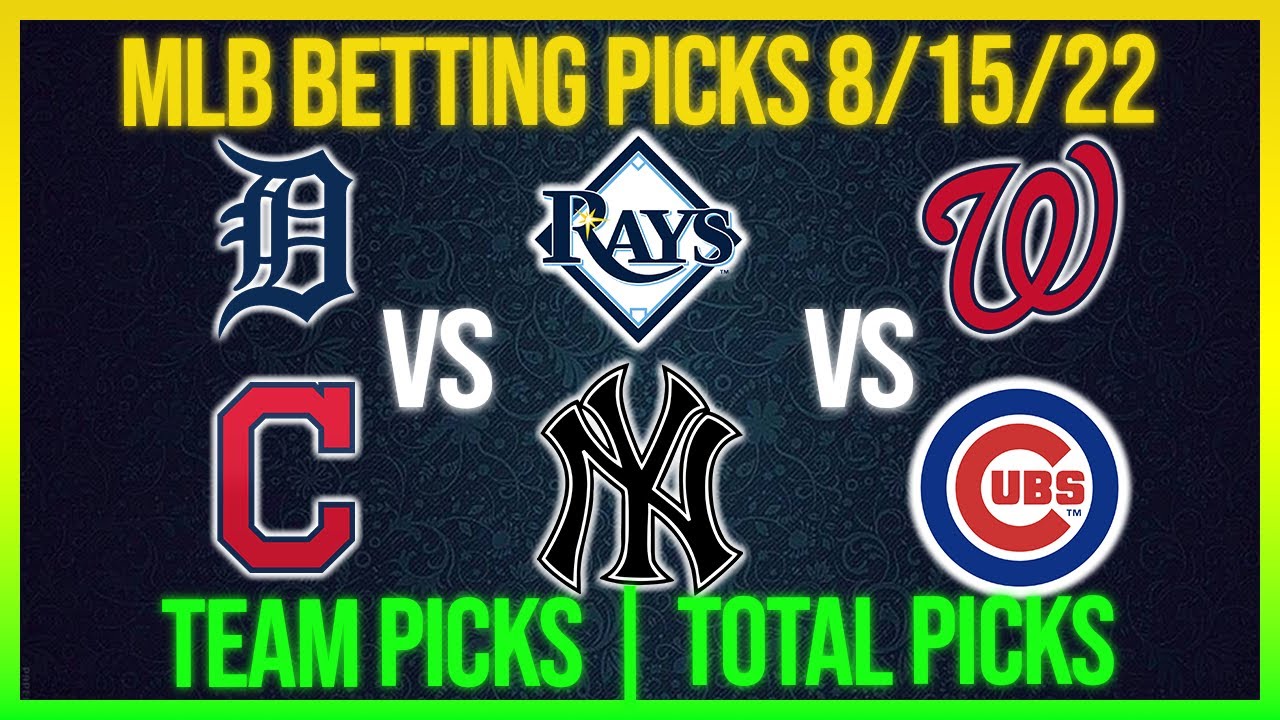 FREE MLB Picks Today 8/15/22 Free MLB Picks and Predictions Today Free