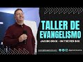 TALLER de EVANGELISMO - JACOBO BOX - PARTE 1 - On The Red Box