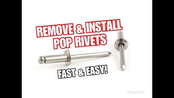 How-To | Remove & Install Pop Rivets (Fast & Easy)