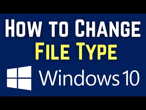 Video: How To Change The File Extension