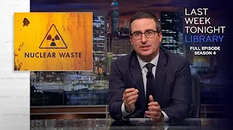 S4 E22: Nuclear Waste, Steve Bannon & Charlottesville: Last Week Tonight with John Oliver thumbnail