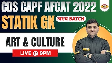 CDS Static GK | AFCAT2 2022 Static GK | CAPF Art and Culture | Static GK by Raushan Sir