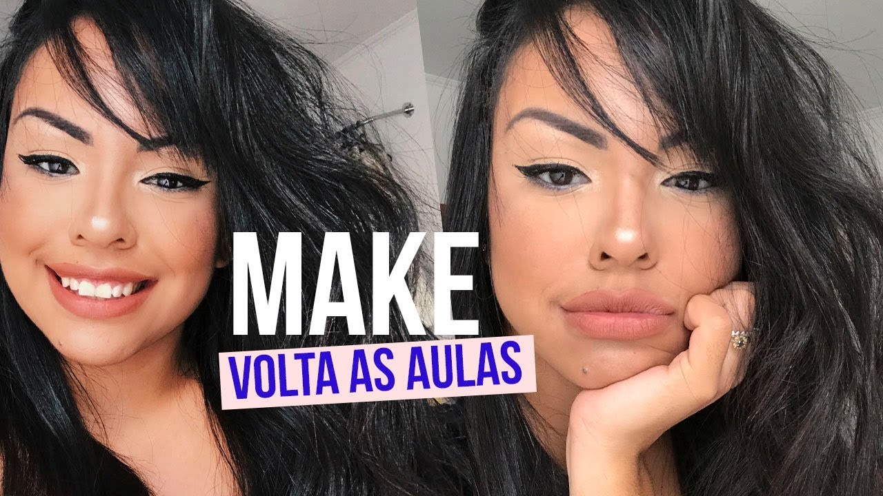 MAKE DE VOLTA AS AULAS 2018 - Por Nathália Nogueira