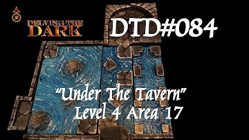 Under the Tavern - Level 4 - Area 17/19 - Tentacles DTD#084
