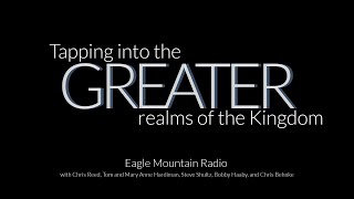 Tapping into “GREATER” realms of the Kingdom
