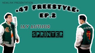 [47 Freestyle EP.2] Jay Author - 