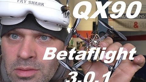 Eachine QX90 with Betaflight 3.0.1 and 65mm Props