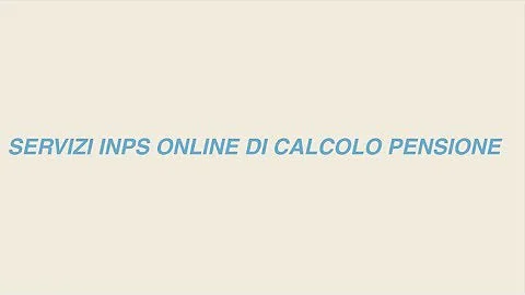 Come fare conteggio pensione?