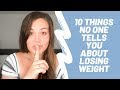 10 Things No One Tells You About Weight Loss