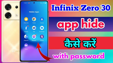 how to hide app in infinix zero 30, infinix zero 30 app hide kaise kare