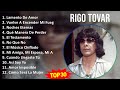 R i g o t o v a r MIX Best Songs Updated ~ 1960s Music ~ Top Latin, Latin Pop, Cumbia, South Ame...
