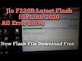 Jio F220B Flashing All Error Fix With Latest Tested Flash File Download Feb 2020 latest firmware