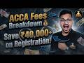 ACCA Course Total Cost in India 🇮🇳 | Full Fees Structure Explained (2026)