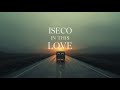 ISECO IN THIS LOVE Official Audio