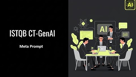 ISTQB CT-GenAI Chapter 2 | Prompt Engineering Part 3 | Meta Prompting بالعربي