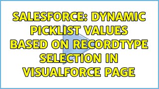 Salesforce: Dynamic Picklist values based on RecordType selection in VisualForce page