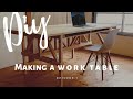 【DIY】作業机 Work table  episode.1