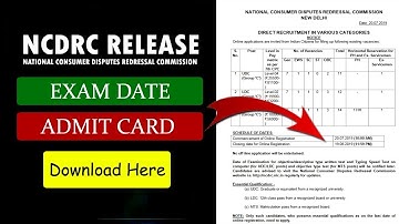 NCDRC Release Exam Date and Admit Card || NCDRC DIRECT RECRUITMENT 2019
