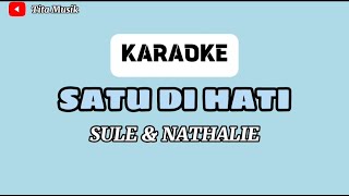 Satu di Hati - Karaoke | Sule & Nathalie (By. Karaoke Piano)