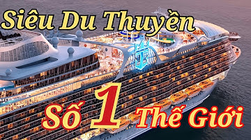 Siêu Du Thuyền Symphony Of The Seas Lớn Nhất Thế Giới