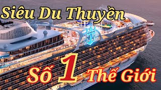 Siêu Du Thuyền Symphony Of The Seas Lớn Nhất Thế Giới