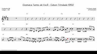 Gostava Tanto de Você - Edson Trindade 1950 (Trompete Bb) [Partitura playback]
