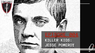 One of the youngest murderers ever! Jesse Pomeroy #truecrimepodcast #killerkids #onceuponacrime