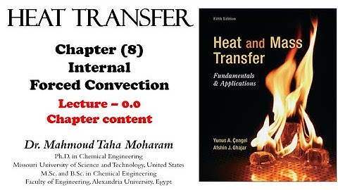 #Heat_Transfer: Ch(8)_L0_Internal forced convection مقدمة