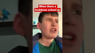 Has there any lockdown in your school ? 