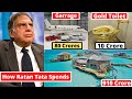 This Is How Ratan Tata Spends His 8000 Crores