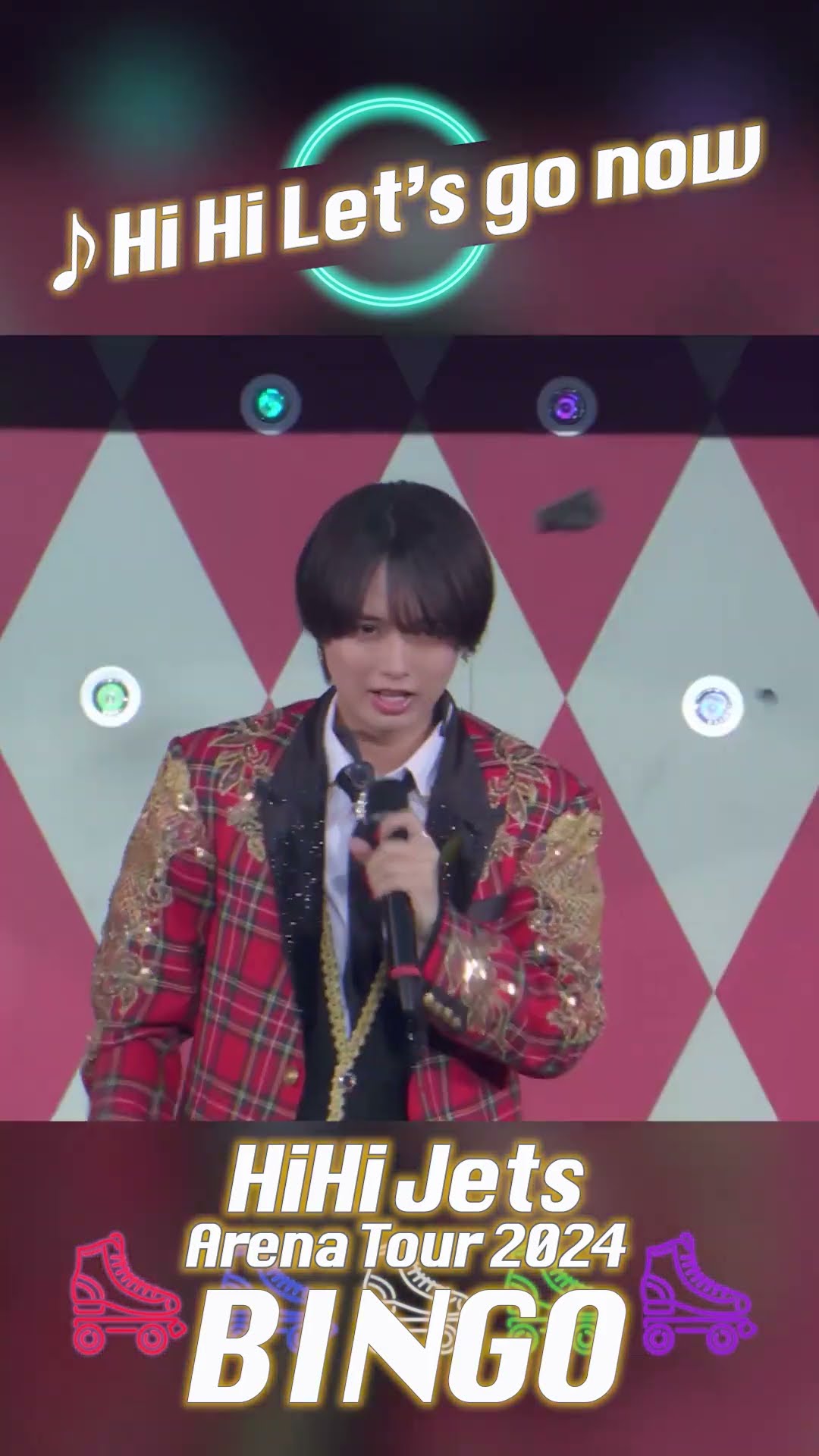 HiHi Jets official 【Hi Hi Let's go now】Arena Tour 2024
