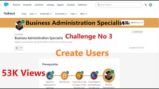 Business Administration Specialist|| Create User|| Challenge 3||