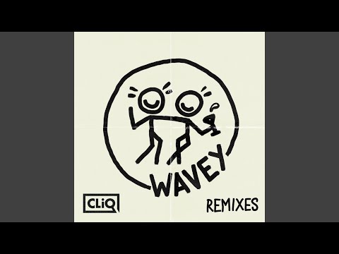 Wavey (Club Mix)