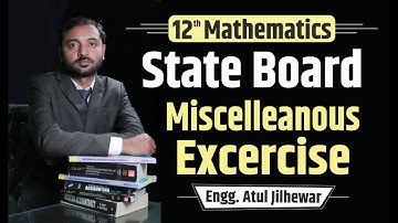 Definite Integration Miscelleanous Exercise || 12th Maths || Engg. Atul Jilhewar