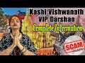 Vip darshan in banarasvaranasiscam alert in varanasinamo ghatkashi vishwanath temple darshan
