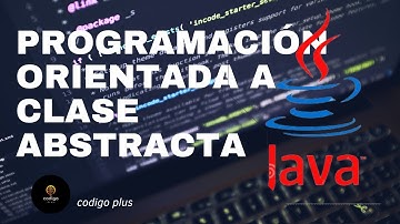 44 Explorando Clases Abstractas: Conceptos Fundamentales y Ejemplos Prácticos | Java