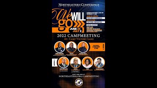NEC Camp Meeting 2022 - We Will Go | Week 2