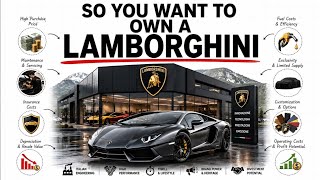 The Economics of Owning a Lamborghini