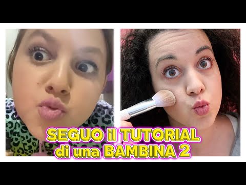 SEGUO il TUTORIAL di una BAMBINA!! 2 Trucco di Benny G