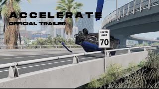 ACCELERATE | OFFICIAL TRAILER
