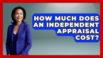 How Much Does An Independent Appraisal Cost? - Auto Coverage Explained