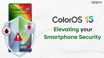 OPPO Care: Keep your phone and payments safe with ColorOS 15