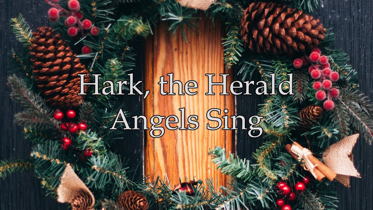 Hark The Herald Christmas Cantata 2022 Hark, The Herald Angels Sing (Weekly Hymn Project - Christmas Hymns) -  Youtube